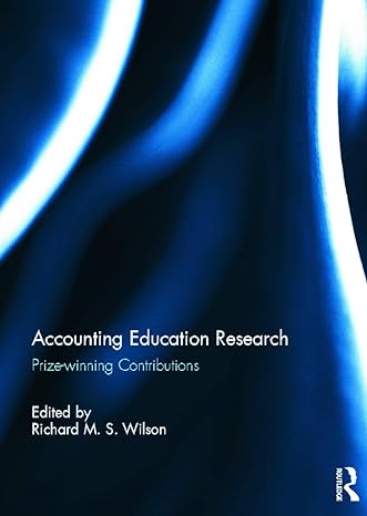 accounting education research prize winning contributions 1st edition richard m s wilson 0415711460,