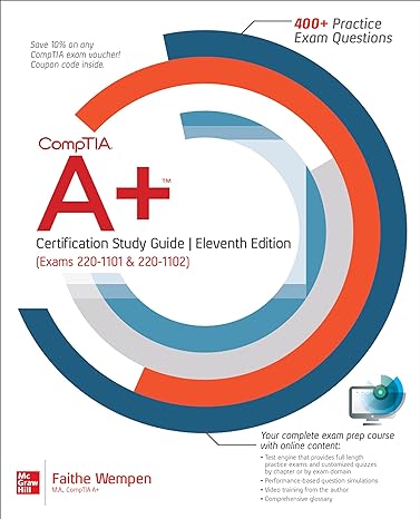 comptia a+ certification study guide eleventh edition 11th edition faithe wempen 1264623615, 978-1264623617