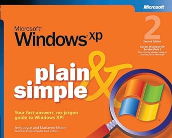 microsoft windows xp plain and simple second edition 2nd edition jerry joyce ,marianne moon 0735621128,