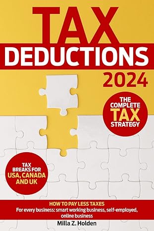 tax deductions how to pay less taxes for every business smart working business self employed online business