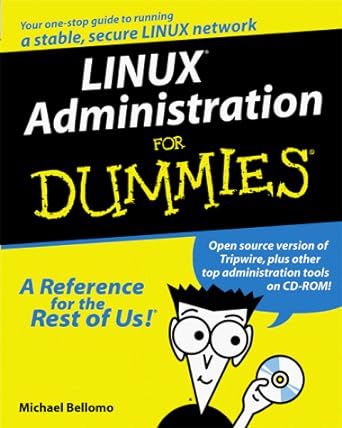linux administration for dummies 1st edition michael bellomo ,dummies technology press 0764505890,