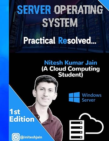 server operating system practical resolved 1st edition nitesh jain 979-8397827836