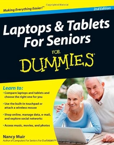 laptops and tablets for seniors for dummies 2nd edition nancy c muir 1118095960, 978-1118095966