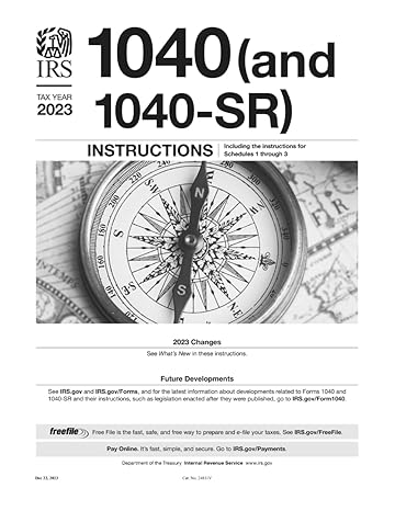 1040 and 1040 sr insturctions tax year 2023 including the instructions for schedules 1 through 3 1st edition