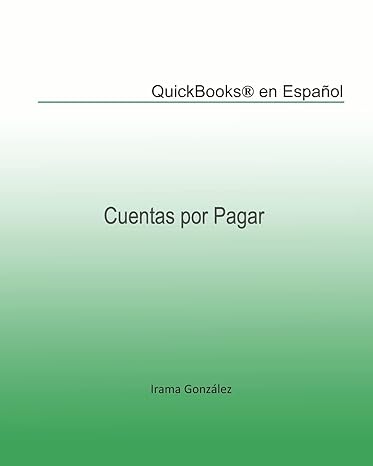 quickbooks en espanol cuentas por pagar 1st edition irama gonzalez ,maria elena da silva 1453657371,