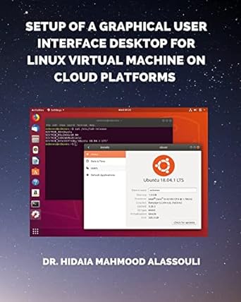 setup of a graphical user interface desktop for linux virtual machine on cloud platforms 1st edition dr