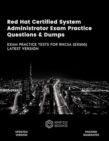 red hat certified system administrator exam practice questions and dumps exam practice tests for rhcsa latest