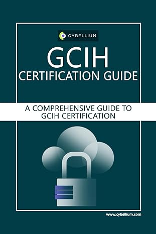 gcih certification guide a comprehensive guide to gcih certification 1st edition cybellium ltd ,kris hermans