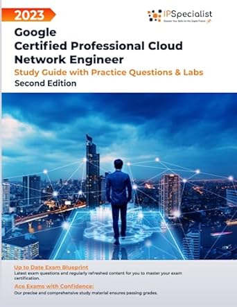 google certified professional cloud network engineer study guide with practice questions and labs second