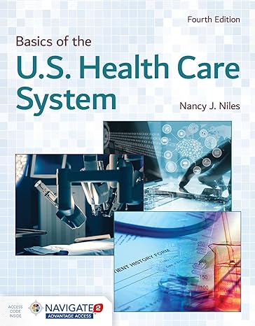 basics of the u s health care system 4th edition nancy j niles 1284169871, 978-1284169874