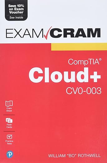 comptia cloud+ cv0 003 exam cram 1st edition william rothwell 0137393253, 978-0137393251