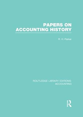 papers on accounting history 1st edition robert h parker b00h47kr46, 978-1138977891