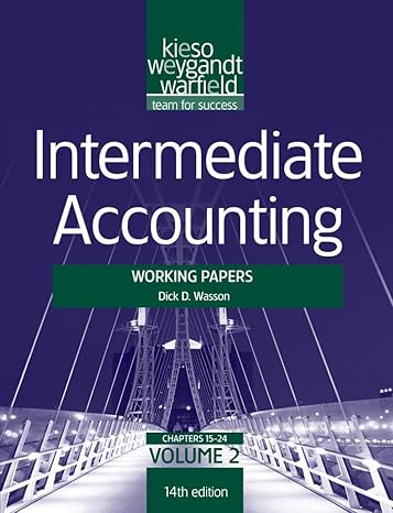 intermediate accounting working papers chapters 15 24 volume 2nd edition donald e kieso ,jerry j weygandt