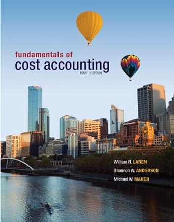 fundamentals of cost accounting with connect plus 4th edition william lanen ,shannon anderson ,michael maher