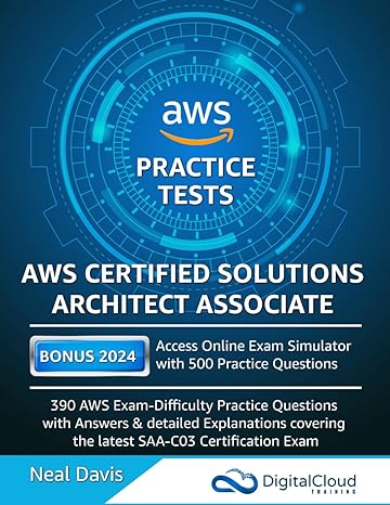 aws certified solutions architect associate practice tests 1st edition neal davis b08dc9zwqx, 979-8668113132