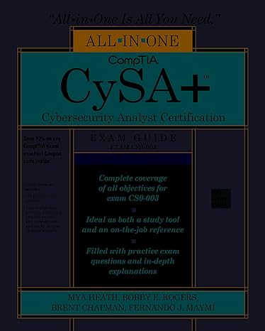 comptia cysa+ cybersecurity analyst certification all in one exam guide third edition 3rd edition mya heath