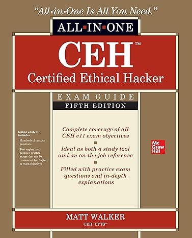 ceh certified ethical hacker all in one exam guide fifth edition 5th edition matt walker 1264269943,