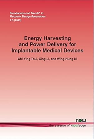 energy harvesting and power delivery for implantable medical devices in electronic design automation 1st