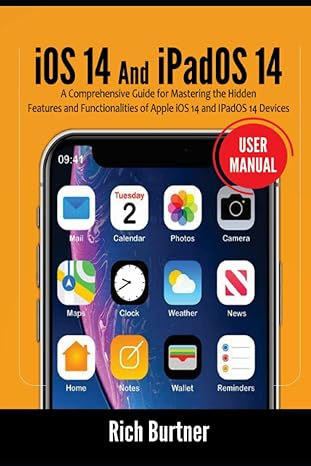 ios 14 and ipados 14 user manual a comprehensive guide for mastering the hidden features and functionalities