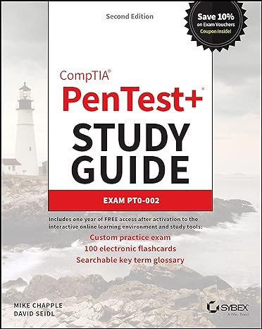 comptia pentest+ study guide exam pt0 002 2nd edition mike chapple ,david seidl 1119823811, 978-1119823810