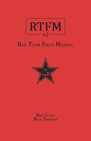 rtfm red team field manual v2 1st edition ben clark ,nick downer 1075091837, 978-1075091834