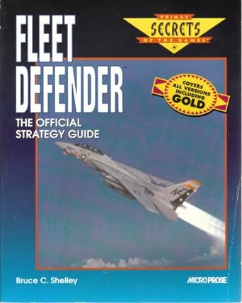 fleet defender the official strategy guide 1st edition bruce shelley 1559586168, 978-1559586160