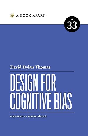 design for cognitive bias 1st edition david dylan thomas 1952616050, 978-1952616051