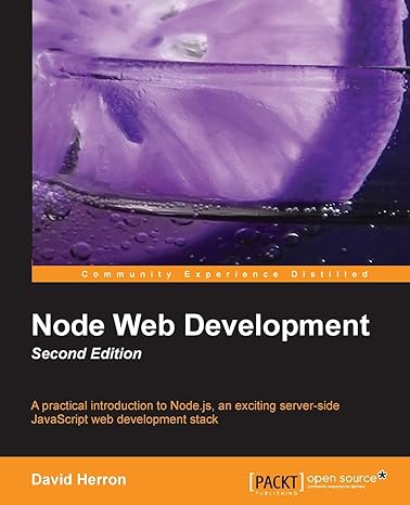 node web development second edition 2nd edition david herron 1782163301, 978-1782163305