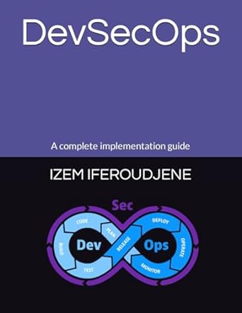 devsecops a complete implementation guide 1st edition izem iferoudjene 979-8864895245