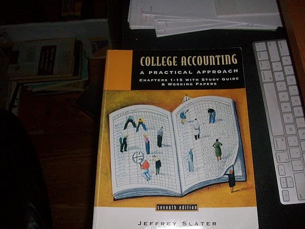 college accounting a practical approach chapters 1 15 with study guide and working papers 7th edition jeffrey