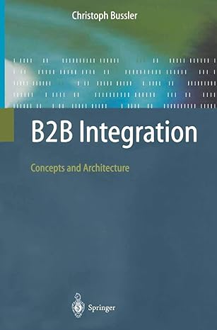 b2b integration concepts and architecture 1st edition christoph bussler 3642077978, 978-3642077975