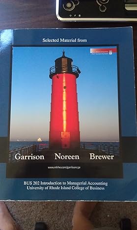 bus 202 introduction to managerial accounting university of rhode island college of business 13th edition