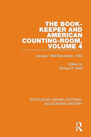 the book keeper and american counting room volume 4 january 1884 december 1884 1st edition richard p brief