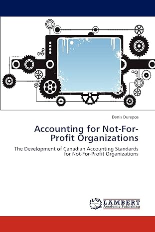 accounting for not for profit organizations the development of canadian accounting standards for not for