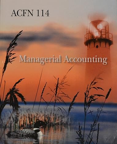 managerial accounting acfn 114 14th edition d b a cpa ray h garrison 0077546539, 978-0077546533