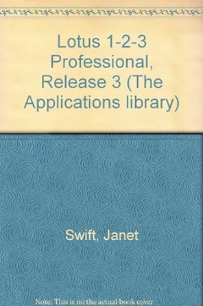 lotus 1 2 3 release 2 2 professional 1st edition janet swift bsc 187196203x, 978-1871962031