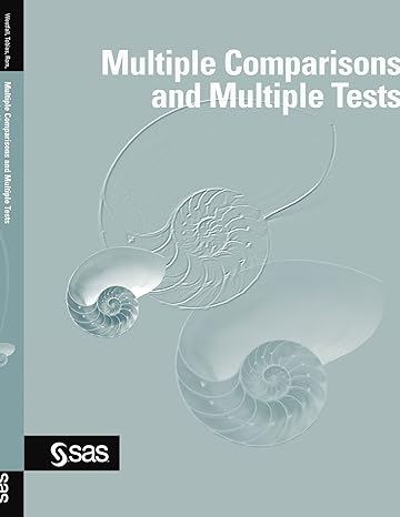 multiple comparisons and multiple tests using the sas system 1st edition randall d tobias ,dror rom ,russell