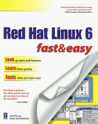 red hat linux fast and easy 1st edition coletta witherspoon ,craig witherspoon 0761521585, 978-0761521587