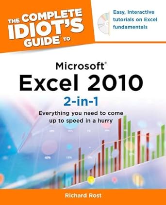 the complete idiots guide to microsoft excel 2010 2 in 1 pap/cdr edition richard rost b00ebfo0a6