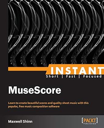 instant musescore 1st edition maxwell shinn 1783559365, 978-1783559367