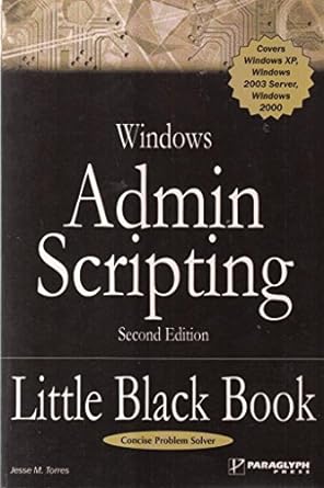 windows admin scripting little black book second edition 2nd edition jesse torres 1932111875, 978-1932111873