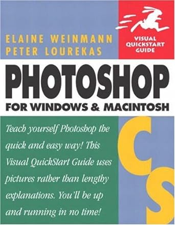 photoshop cs for windows and macintosh 1st edition elaine weinmann ,peter lourekas b005m4lbuc