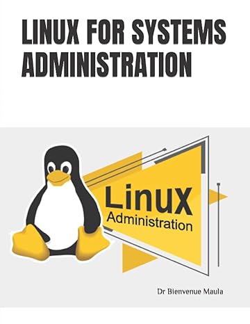 linux for systems administration 1st edition dr bienvenue maula 979-8420044155