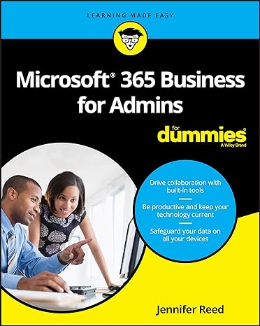 microsoft 365 business for admins for dummies 1st edition jennifer reed 1119539137, 978-1119539131