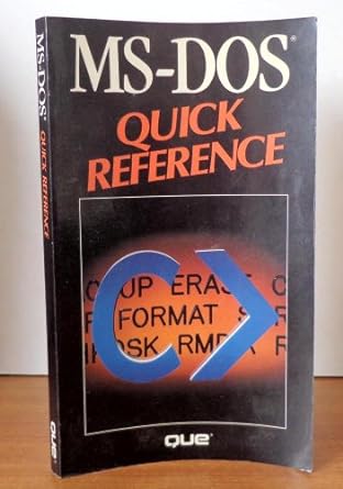 ms dos quick reference 1st edition que development group 0880223693, 978-0880223690