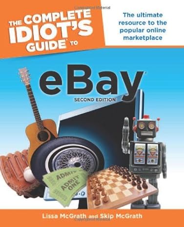 the complete idiots guide to ebay 2nd edition skip mcgrath ,lissa mcgrath 1592579698, 978-1592579693