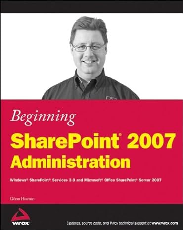 beginning sharepoint 2007 administration windows sharepoint services 3 0 and microsoft office sharepoint