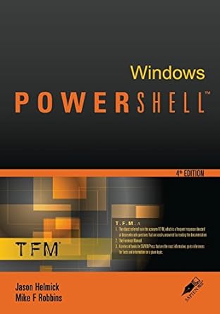 windows powershell tfm 4th edition jason helmick ,mike f robbins 0982131461, 978-0982131466