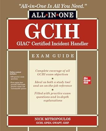 gcih giac certified incident handler all in one exam guide 1st edition nick mitropoulos 1260461629,