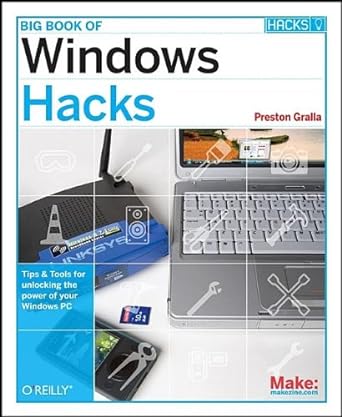 big book of windows hacks 1st edition preston gralla b00cve5saa